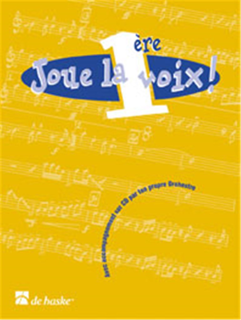 Joue la 1ère voix!